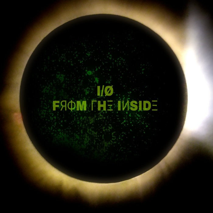 I_̷0̷ _ FЯФM ΓHΞ IИSIDΞ